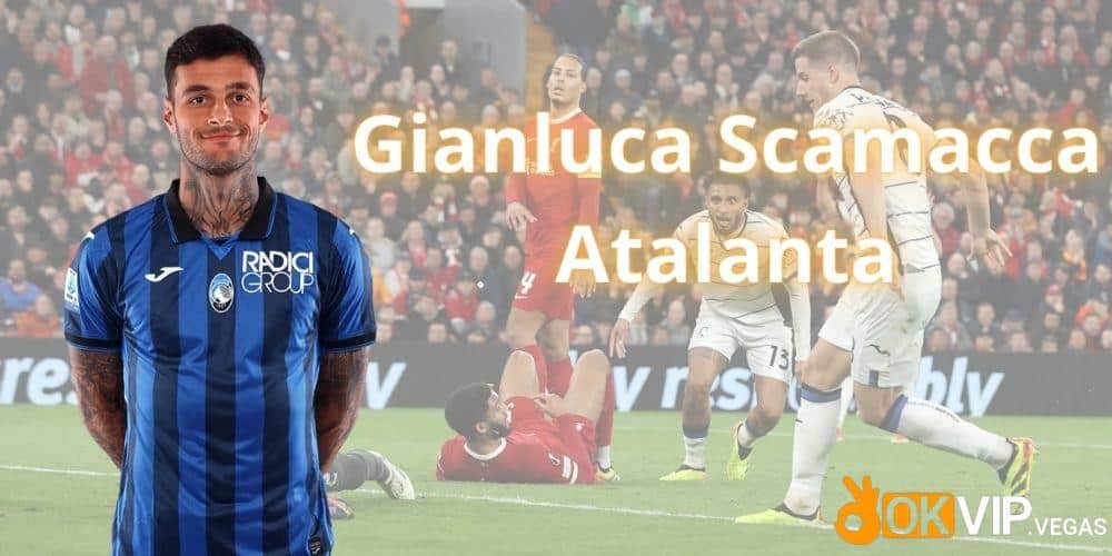 Gianluca Scamacca có trận đấu quá hay trước Liverpool