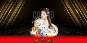 Link vào OKVIP mới nhất