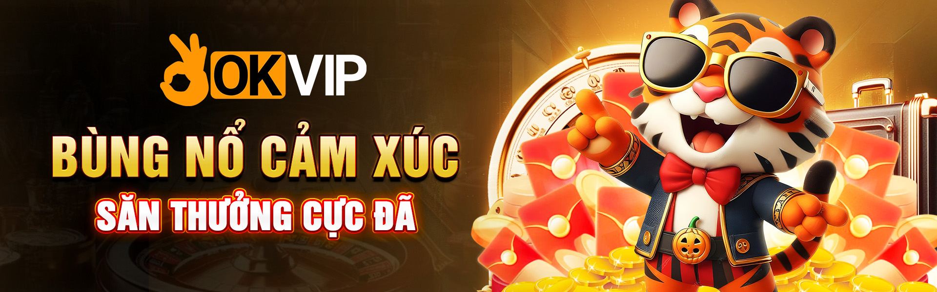 OKVIP săn thưởng cực đã
